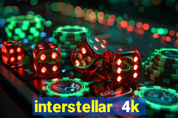 interstellar 4k free download